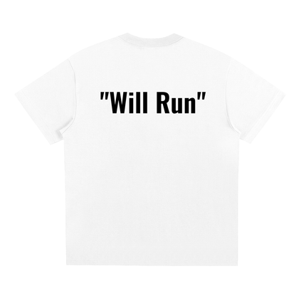 DREMRZ "Will Run" tee's
